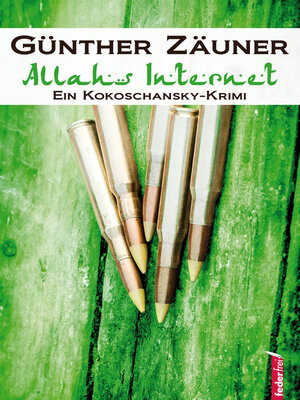 cover image of Allahs Internet: Kokoschansky ermittelt Series, Book 4